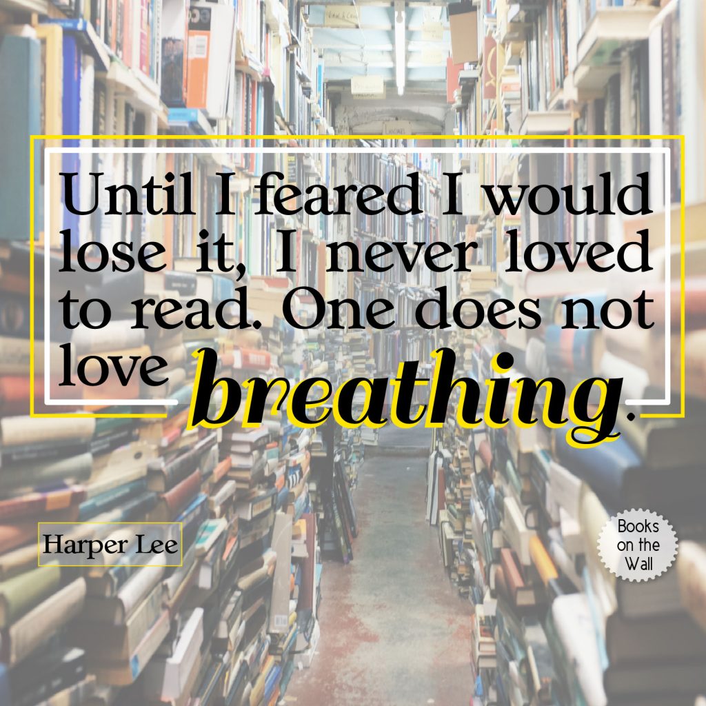 Quote by Harper Lee, graphic by Books on the Wall
