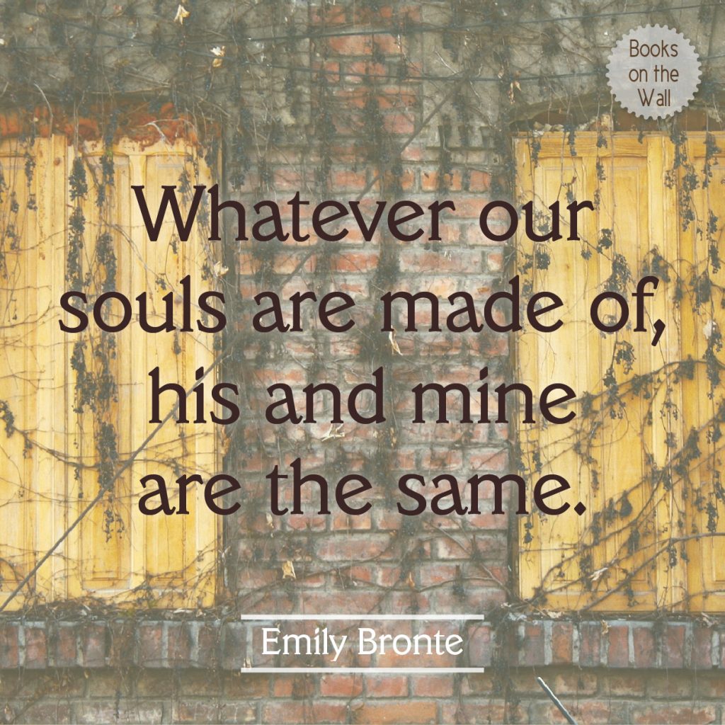 Emily Bronte quote graphic by Books on the Wall