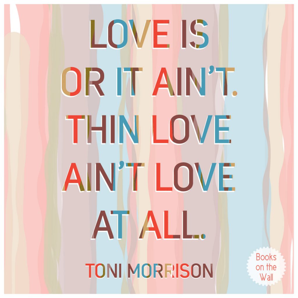 Toni Morrison quote graphic by Books on the Wall