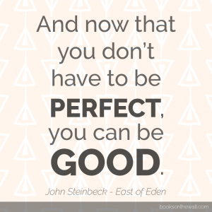 John Steinbeck quote from East of Eden