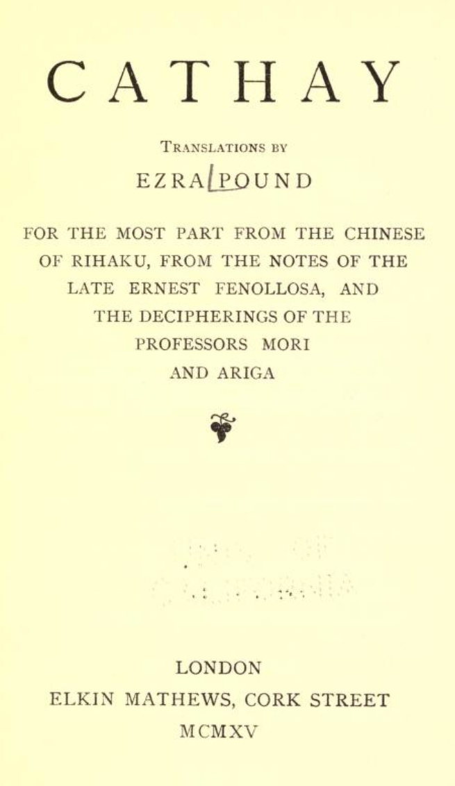 Title page from Ezra Pound, Cathay, London, Elkin Mathews, 1915