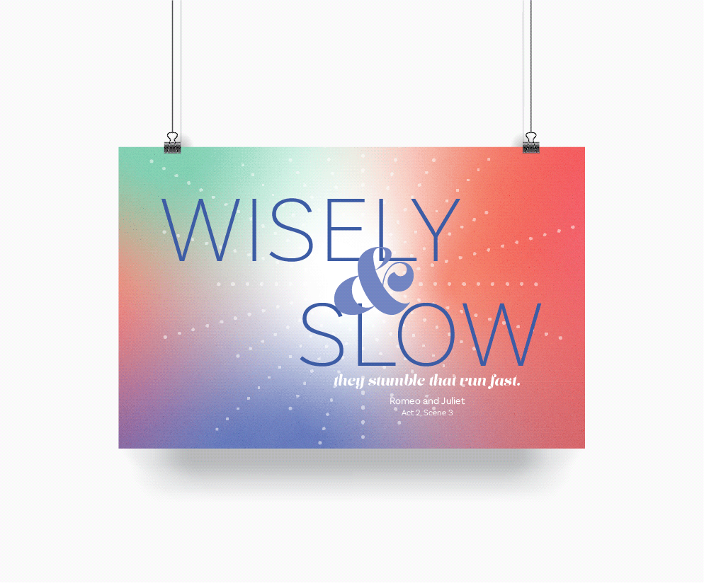 Mockup - Wisely and Slow - Shakespeare Quote Poster